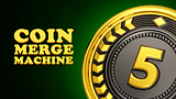 Coin Merge Machine