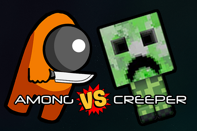 Among vs Creeper